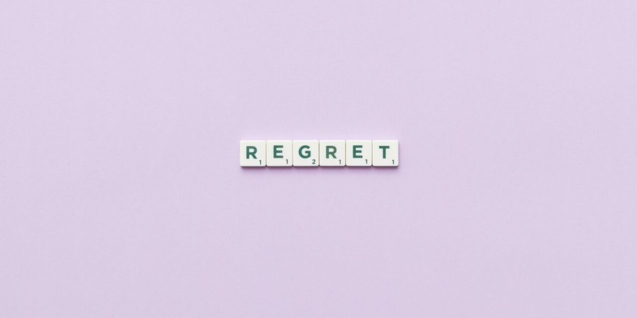 How to Let Go of Past Regrets