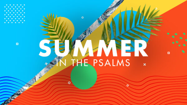 Summer In The Psalms Image